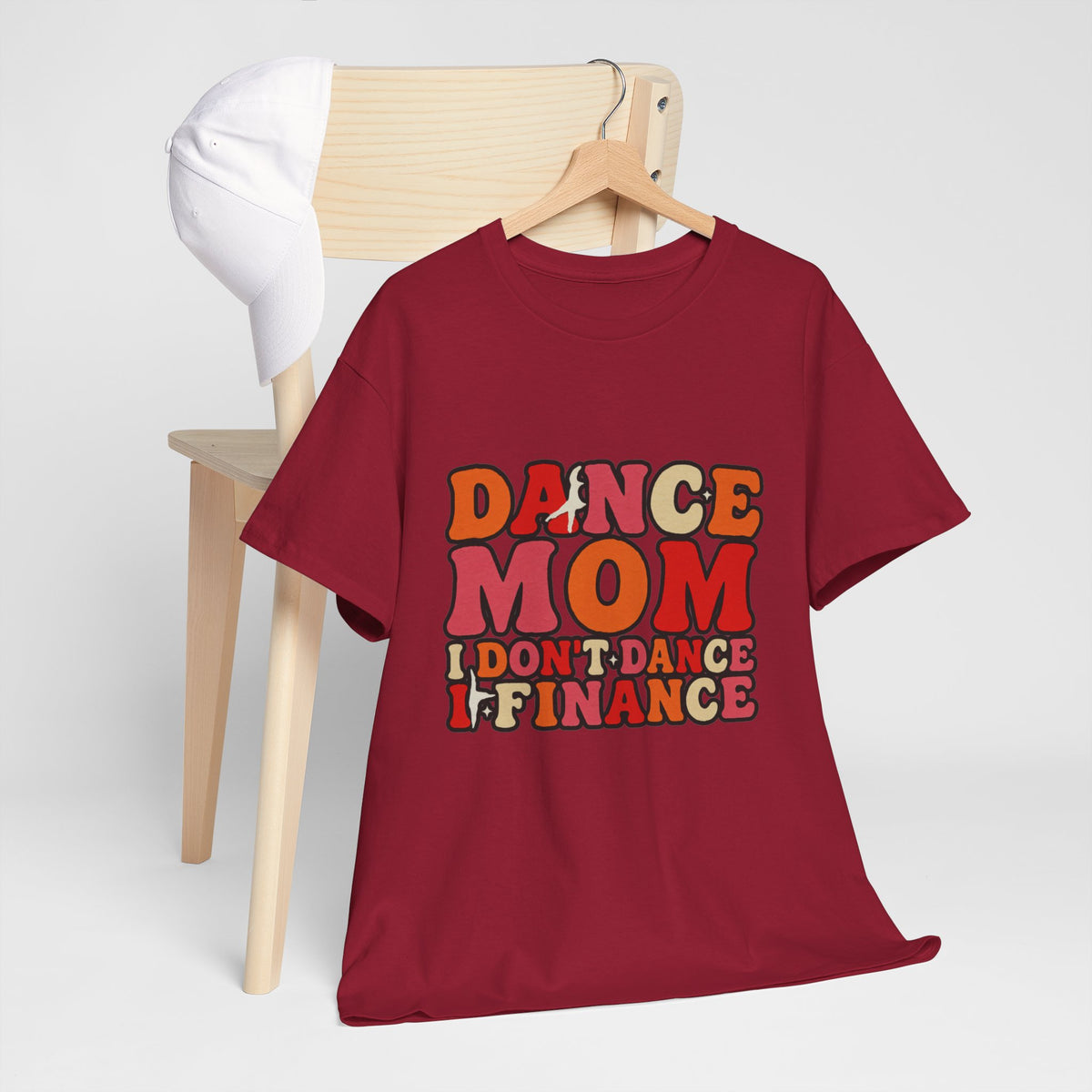 Dance Mom Graphic Tee - “Dance Mom I Don’t Dance I Finance” Retro Typography Shirt