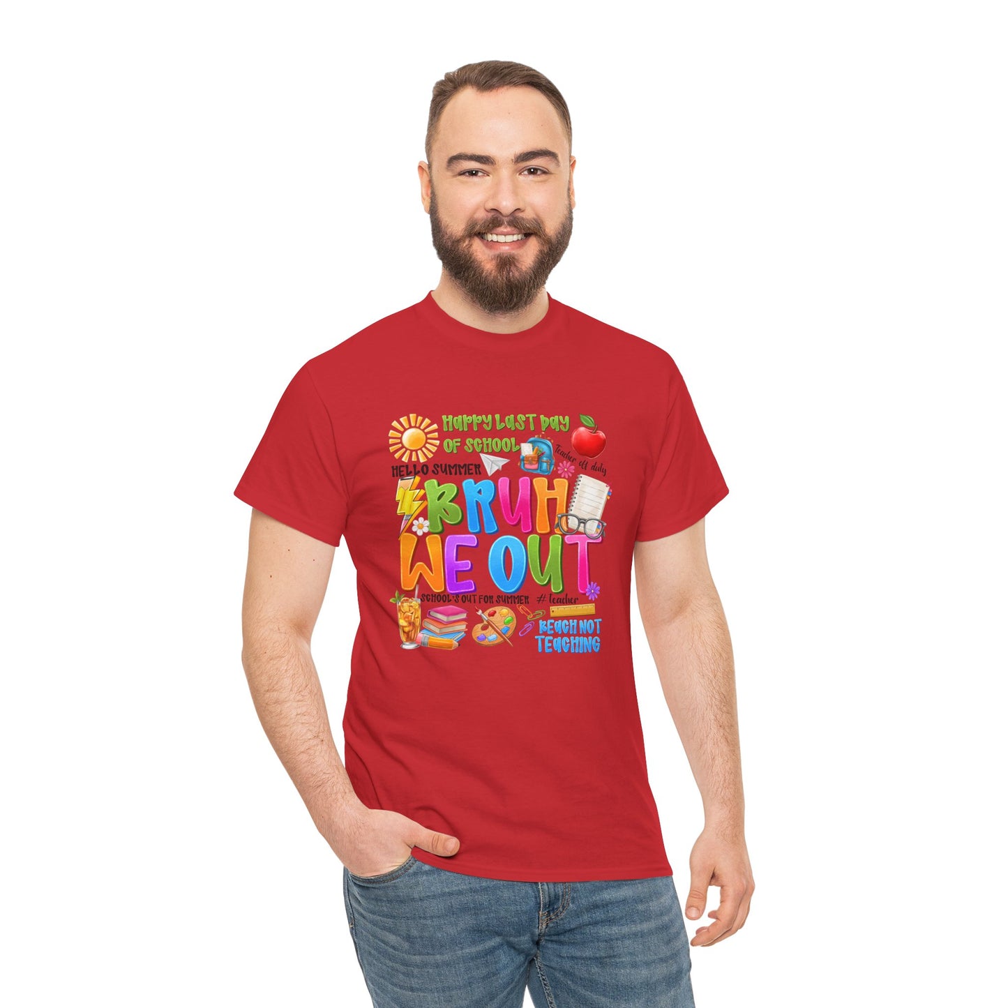 Bruh We Out Tee — Funny School Teacher Shirt