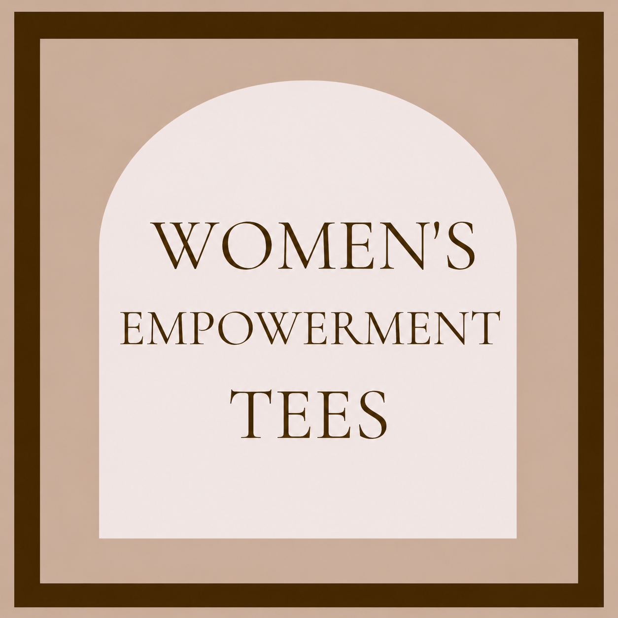 Women's Empowerment Tees