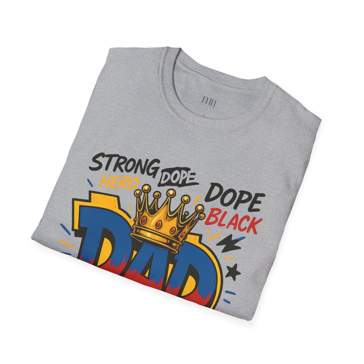 Dad Crown Graphic T-Shirt — "DAD" Comic Style: Strong, Provider, Leader & Man of God