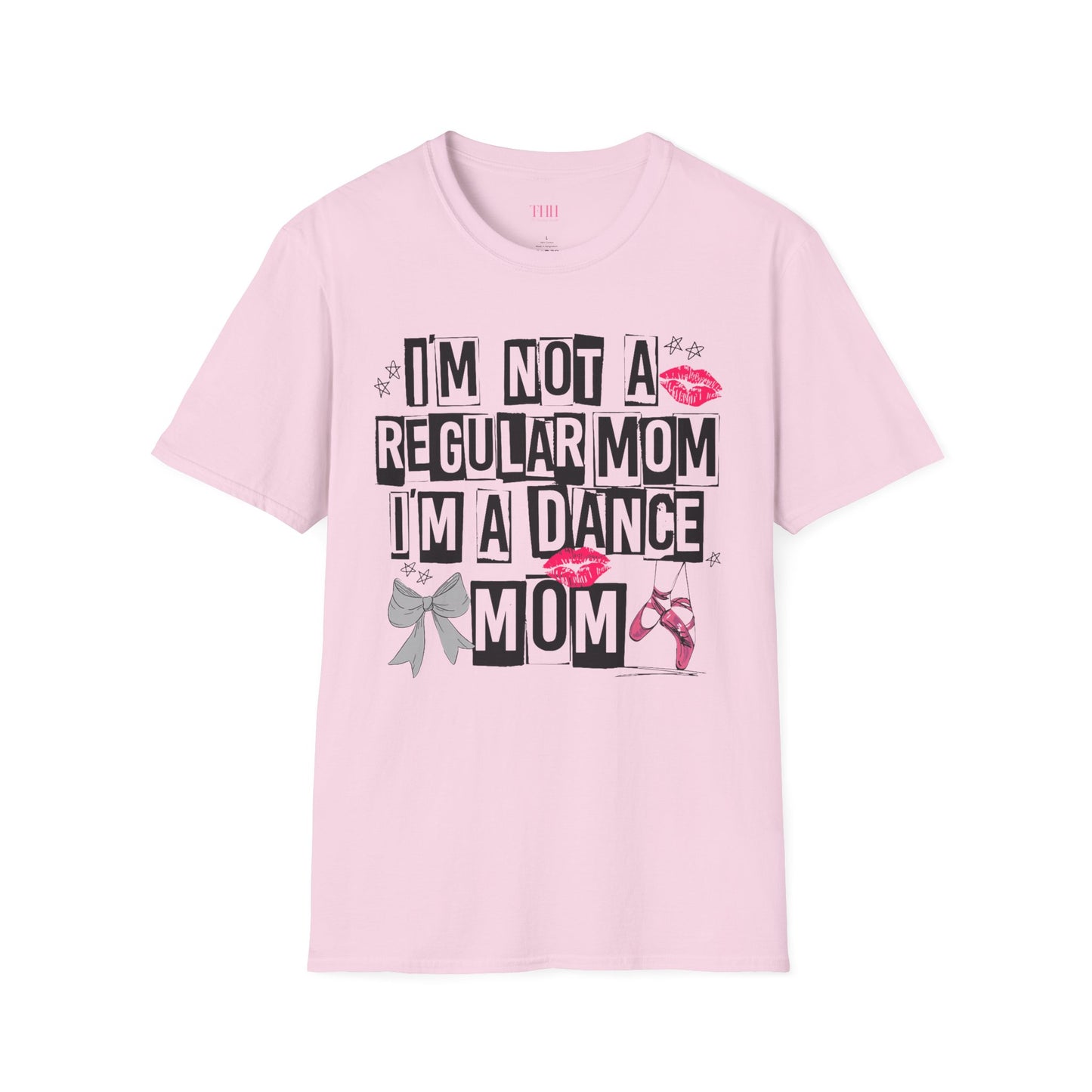 Dance Mom T-Shirt — "I'm Not a Regular Mom I'm a Dance Mom" Graphic Tee