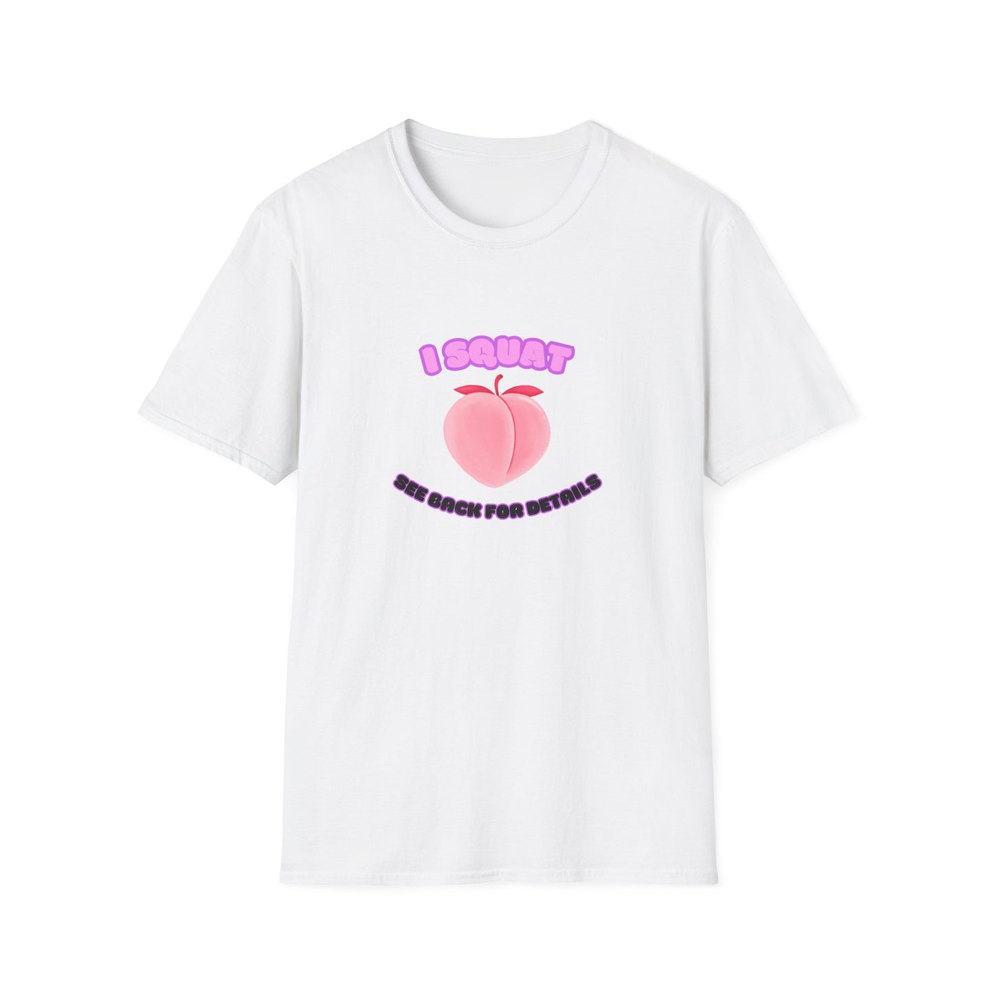 I Squat Peach Graphic T-Shirt — Funny Gym Peach Tee for Squatters