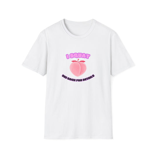 I Squat Peach Graphic T-Shirt — Funny Gym Peach Tee for Squatters