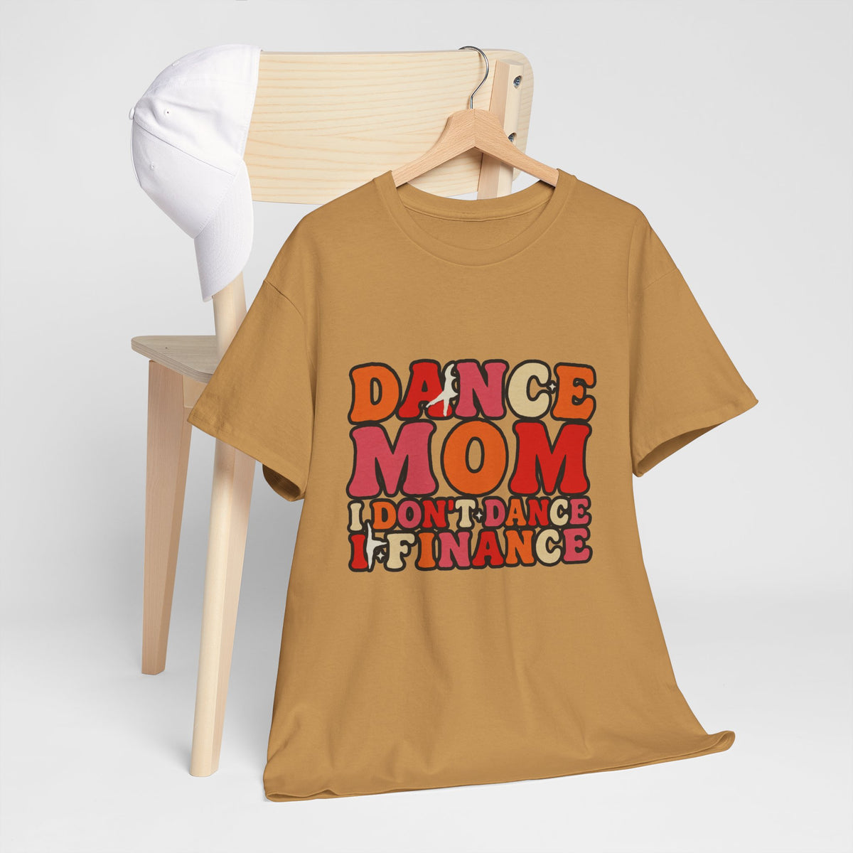 Dance Mom Graphic Tee - “Dance Mom I Don’t Dance I Finance” Retro Typography Shirt