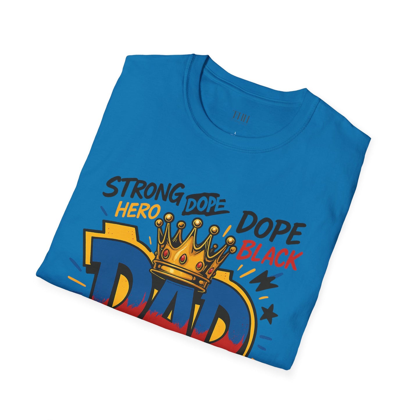 Dad Crown Graphic T-Shirt — "DAD" Comic Style: Strong, Provider, Leader & Man of God
