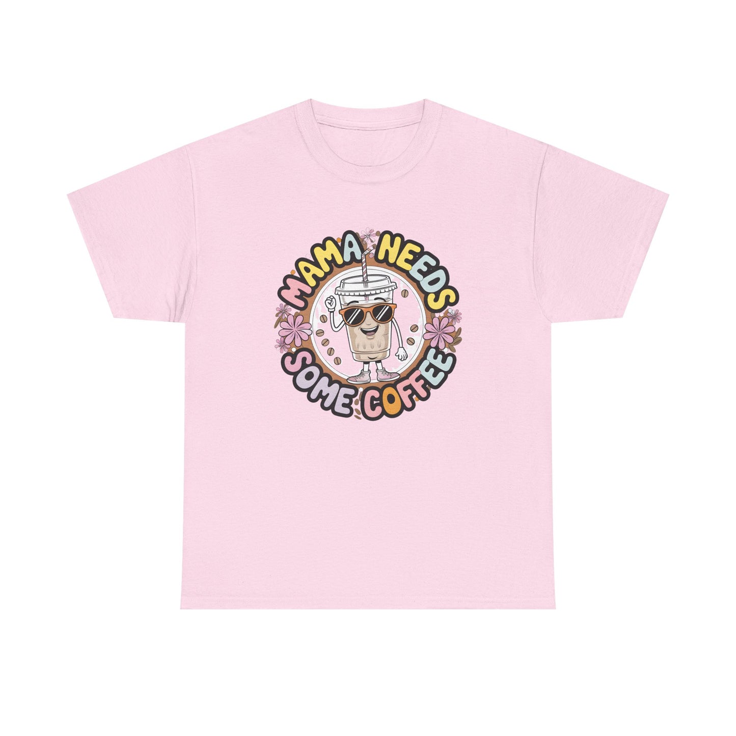 Mama Needs Some Coffee T-Shirt – Cute Coffee Mom Graphic Tee