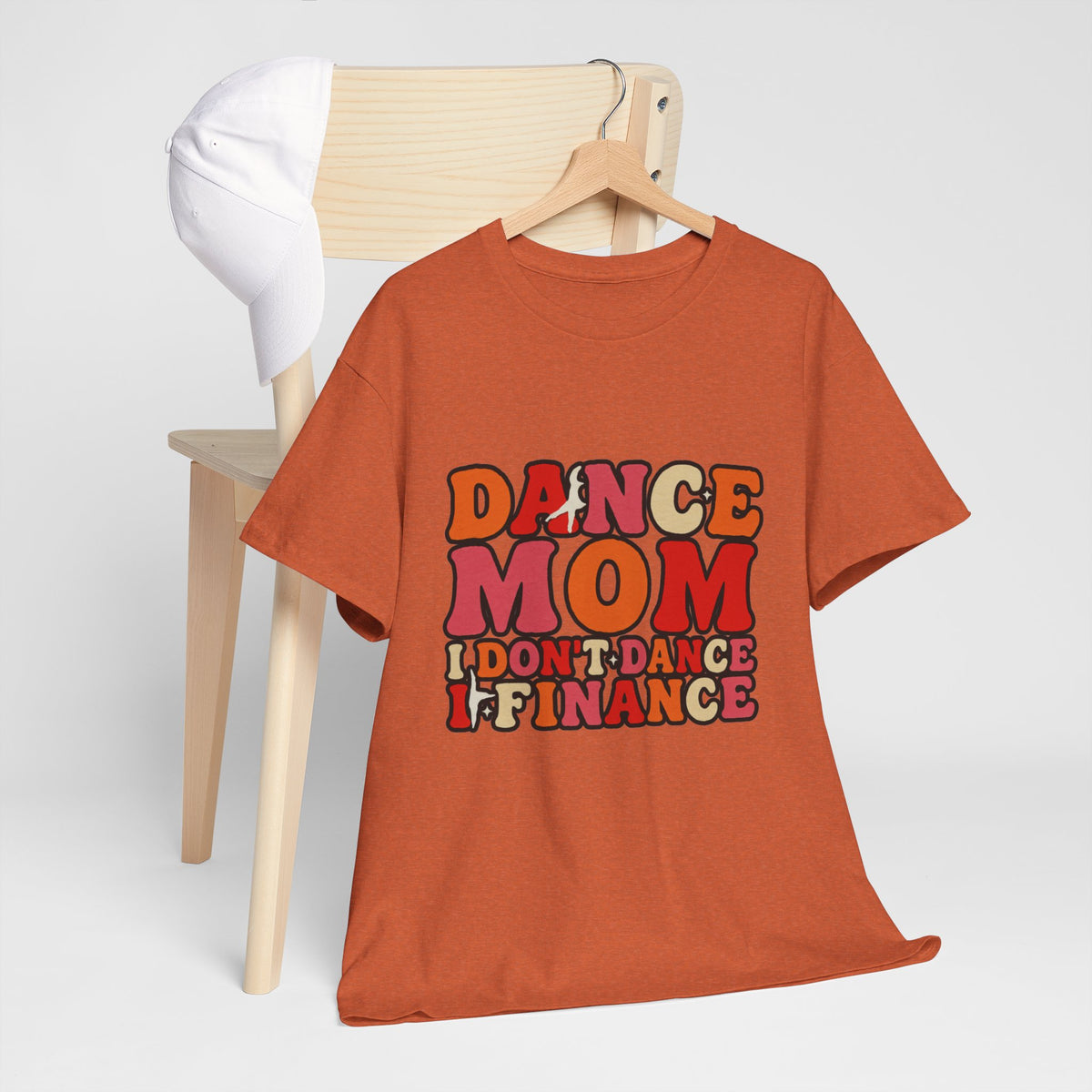Dance Mom Graphic Tee - “Dance Mom I Don’t Dance I Finance” Retro Typography Shirt