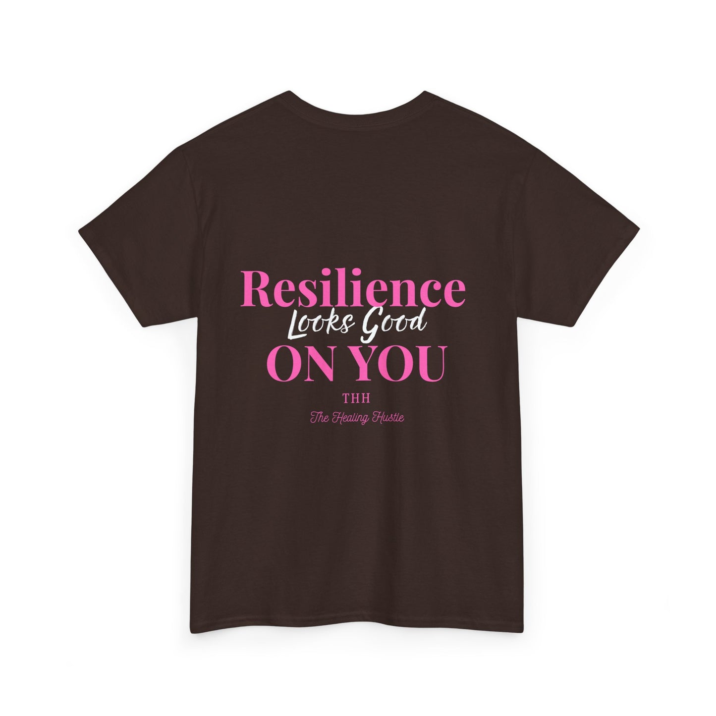Resilience Looks Good On You Inspirational Tee