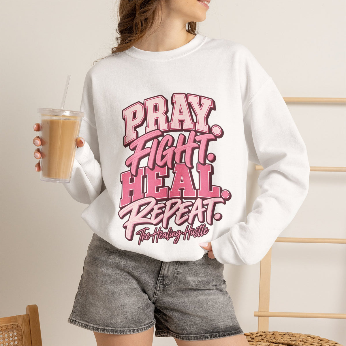 Pray Fight Heal Repeat Sweatshirt — Inspirational Pink Graphic Crewneck