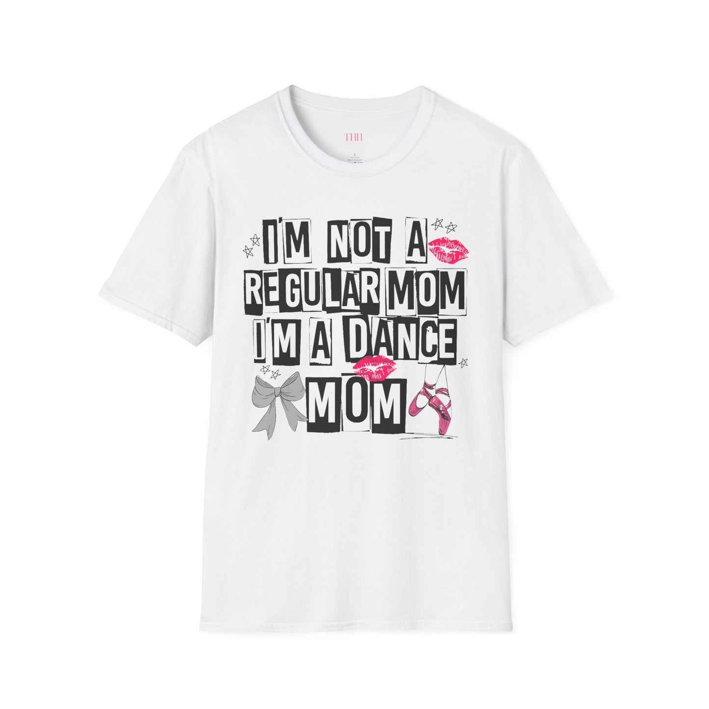 Dance Mom T-Shirt — "I'm Not a Regular Mom I'm a Dance Mom" Graphic Tee