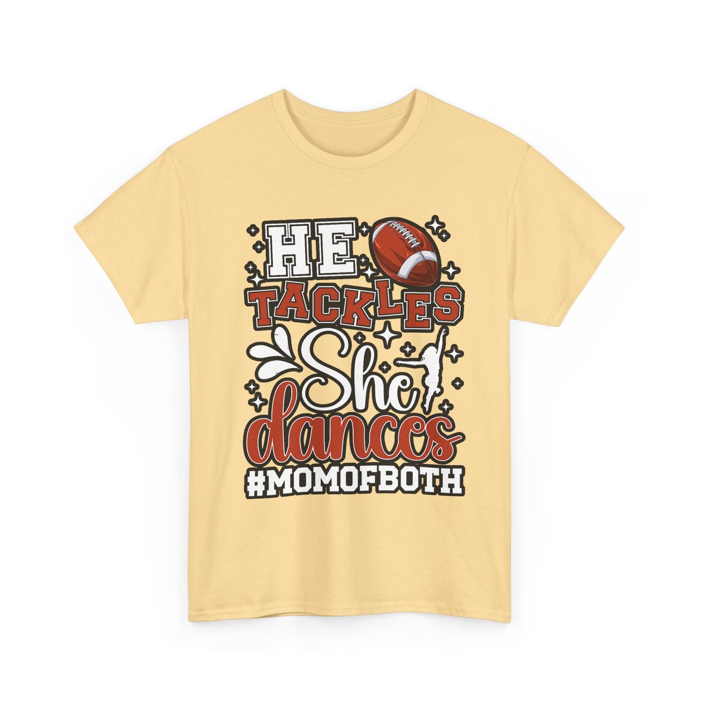 Mom of Both Football & Dance T-Shirt – "He Tackles, She Dances" #MOMOFBOTH