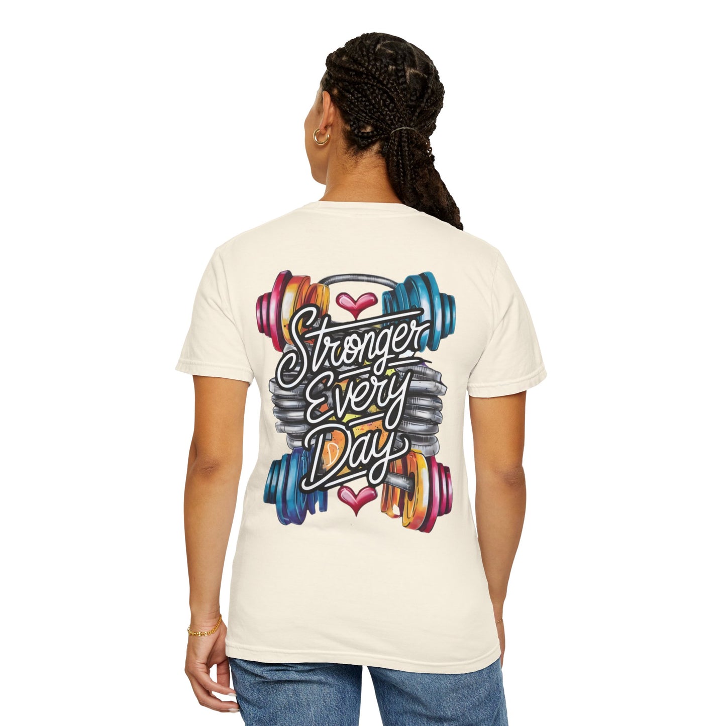 Stronger Every Day T-Shirt