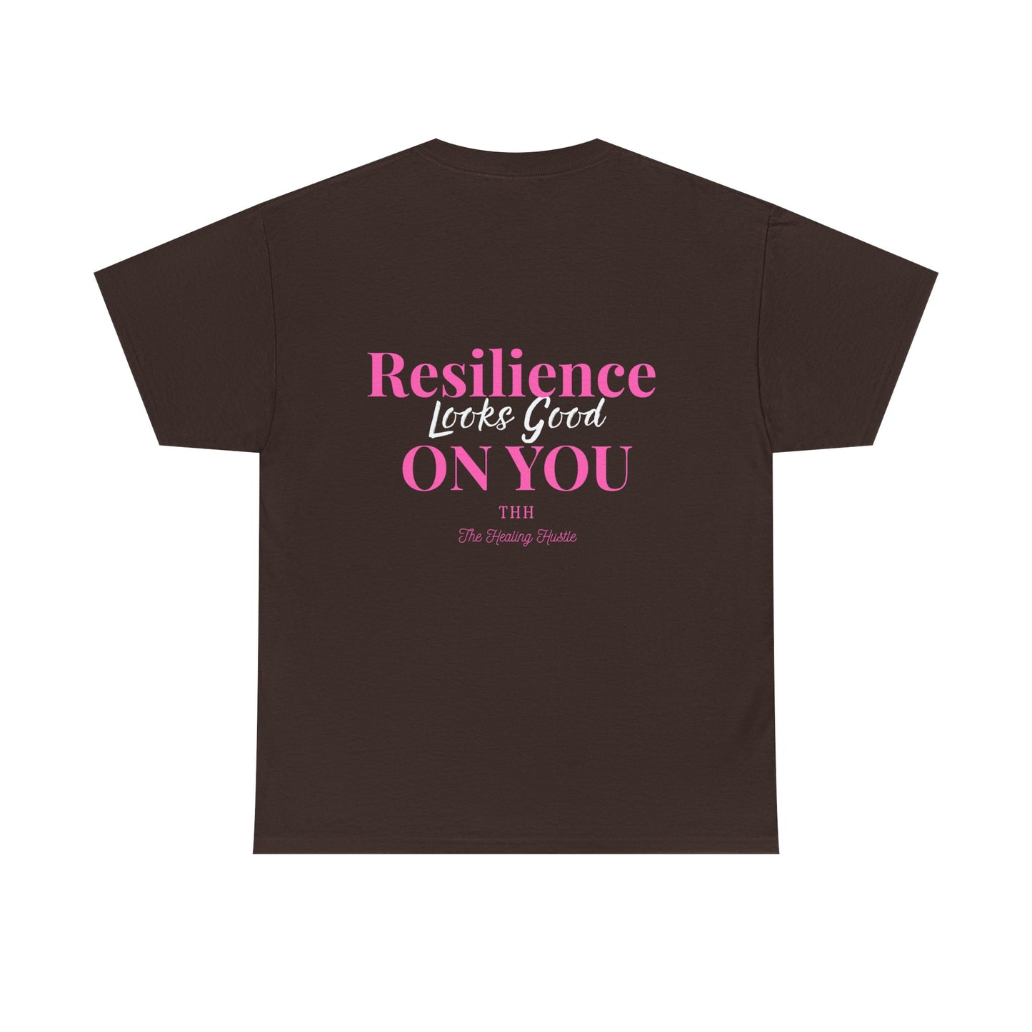 Resilience Looks Good On You Inspirational Tee
