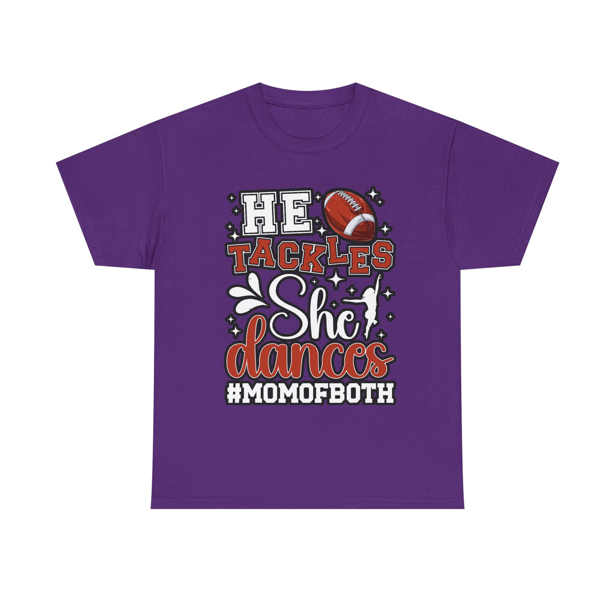 Mom of Both Football & Dance T-Shirt – "He Tackles, She Dances" #MOMOFBOTH