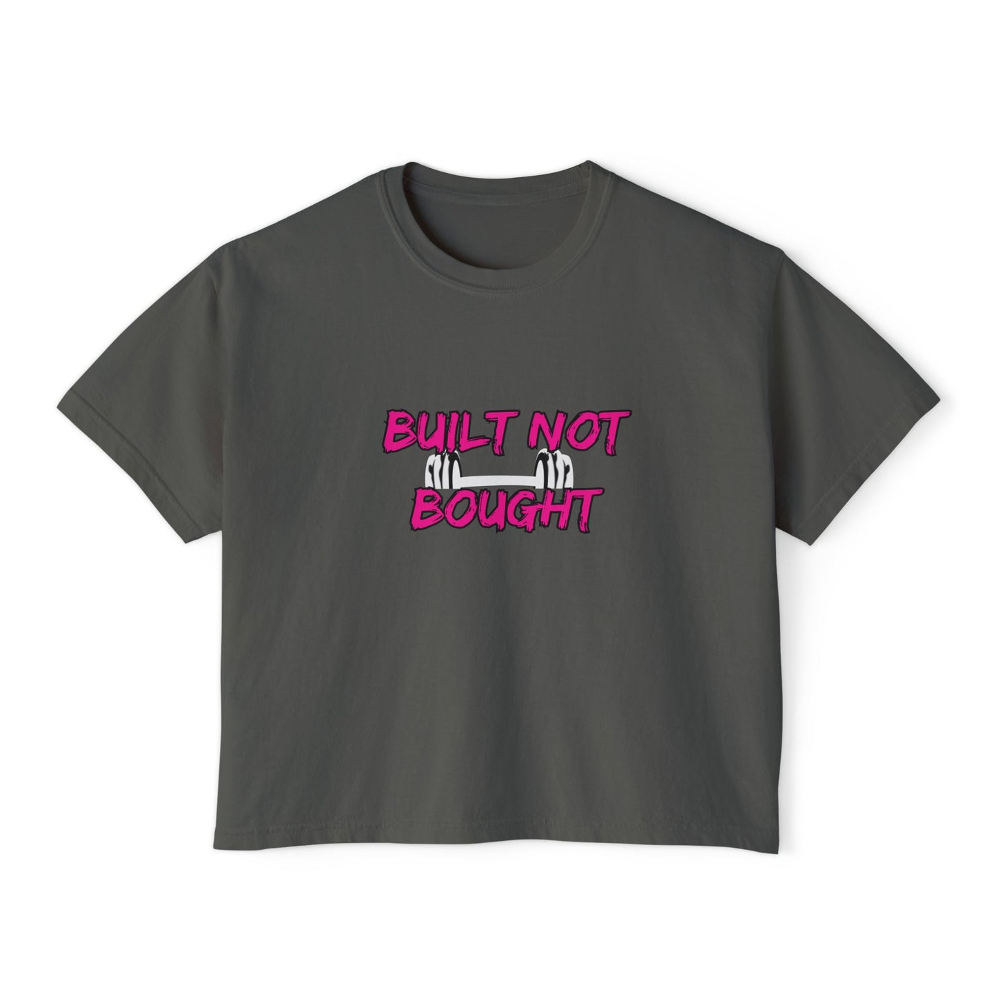 Built Not Bought Women's Boxy Tee — Strength Training Workout Shirt