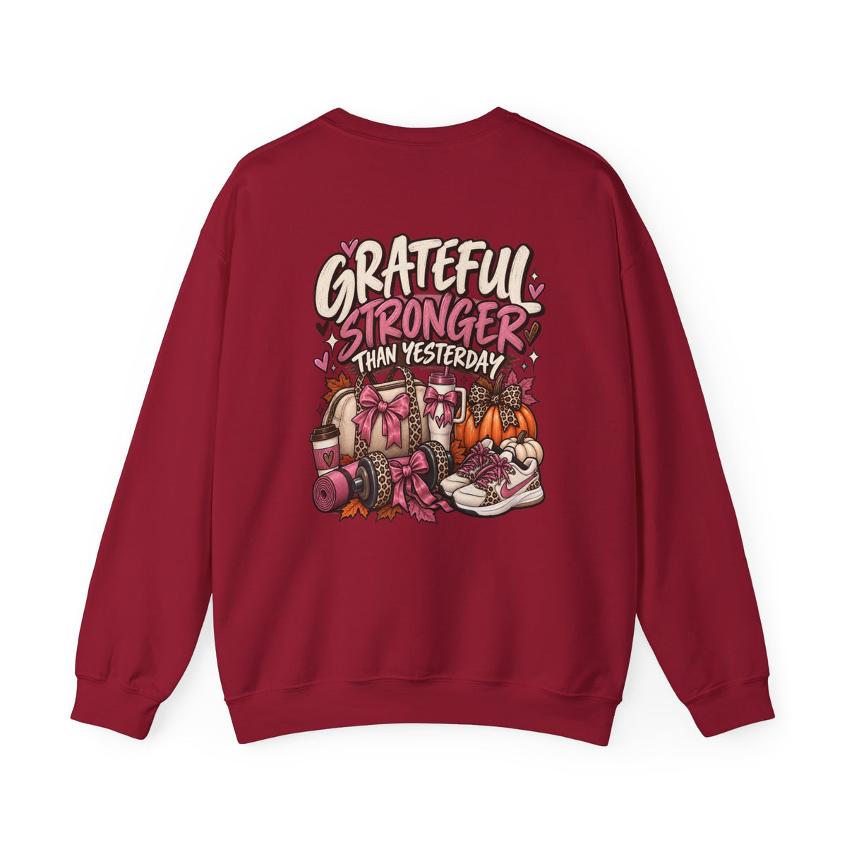 Crewneck Sweatshirt — Grateful Stronger Than Yesterday Graphic (Wellness, Recovery & Gratitude)