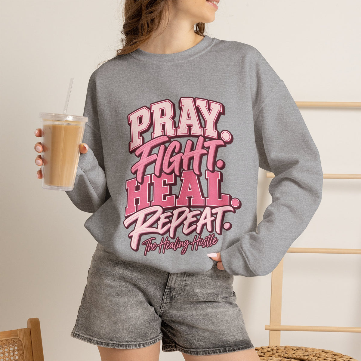 Pray Fight Heal Repeat Sweatshirt — Inspirational Pink Graphic Crewneck