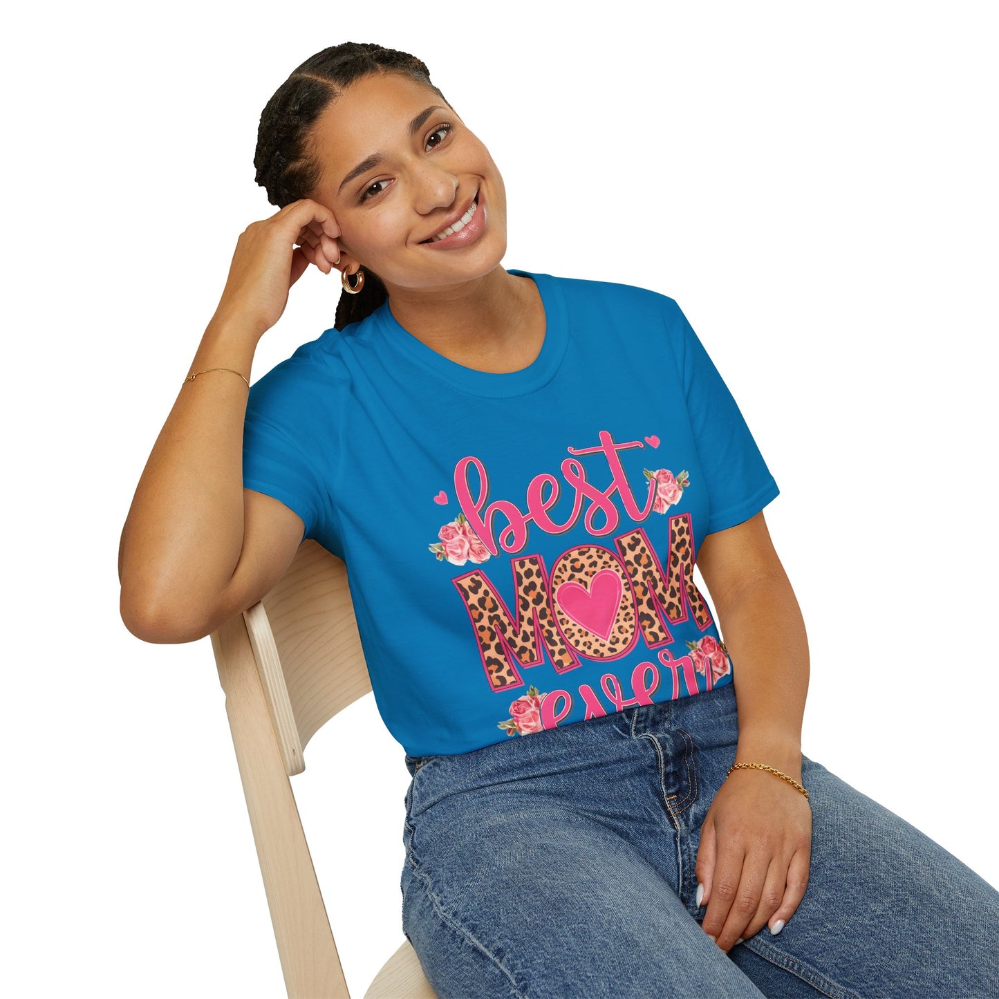 Best Mom Ever Unisex Softstyle T-Shirt | Cute Mother's Day Gift