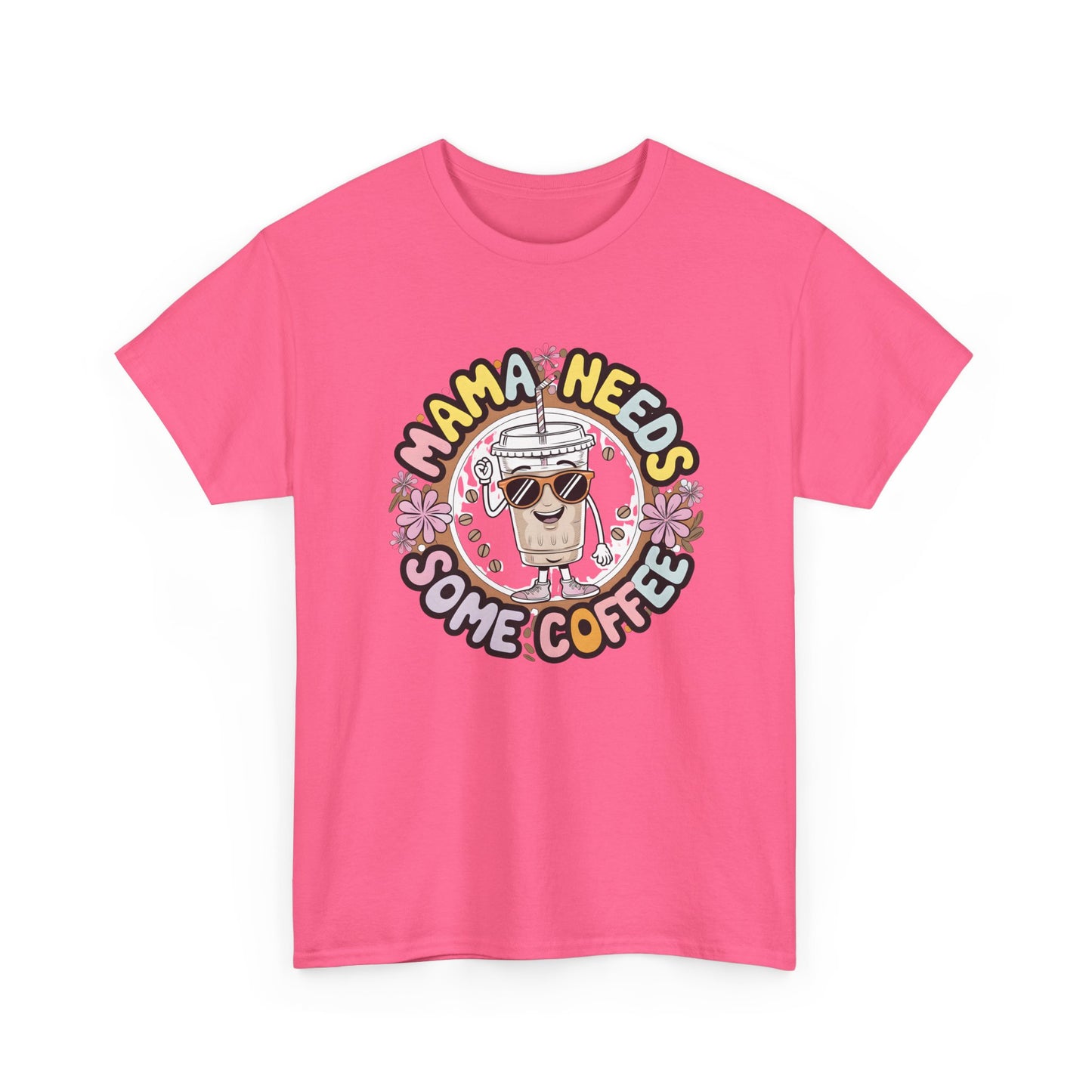 Mama Needs Some Coffee T-Shirt – Cute Coffee Mom Graphic Tee