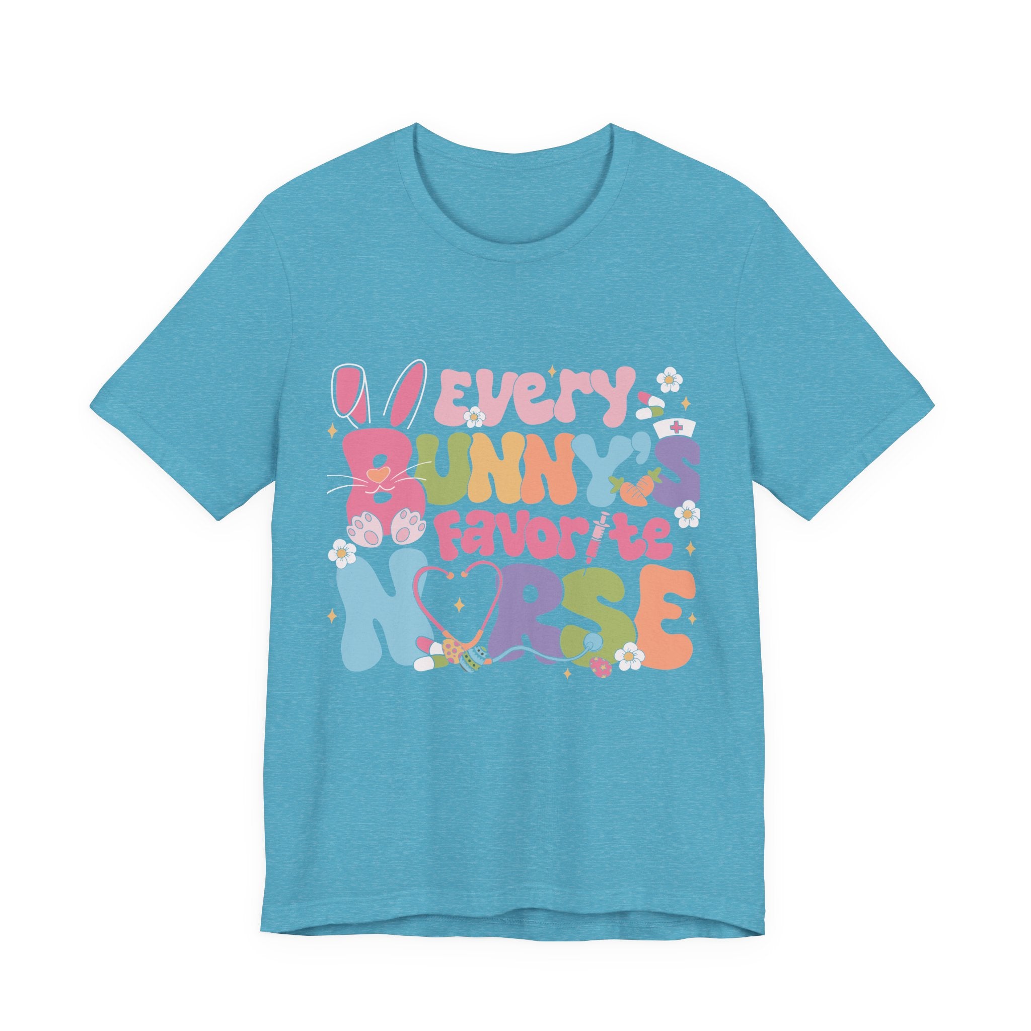 Nurse Tee — "Every Bunny's Favorite Nurse" Pastel Easter Nursing T-Shirt