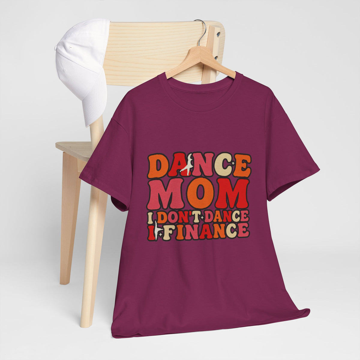 Dance Mom Graphic Tee - “Dance Mom I Don’t Dance I Finance” Retro Typography Shirt