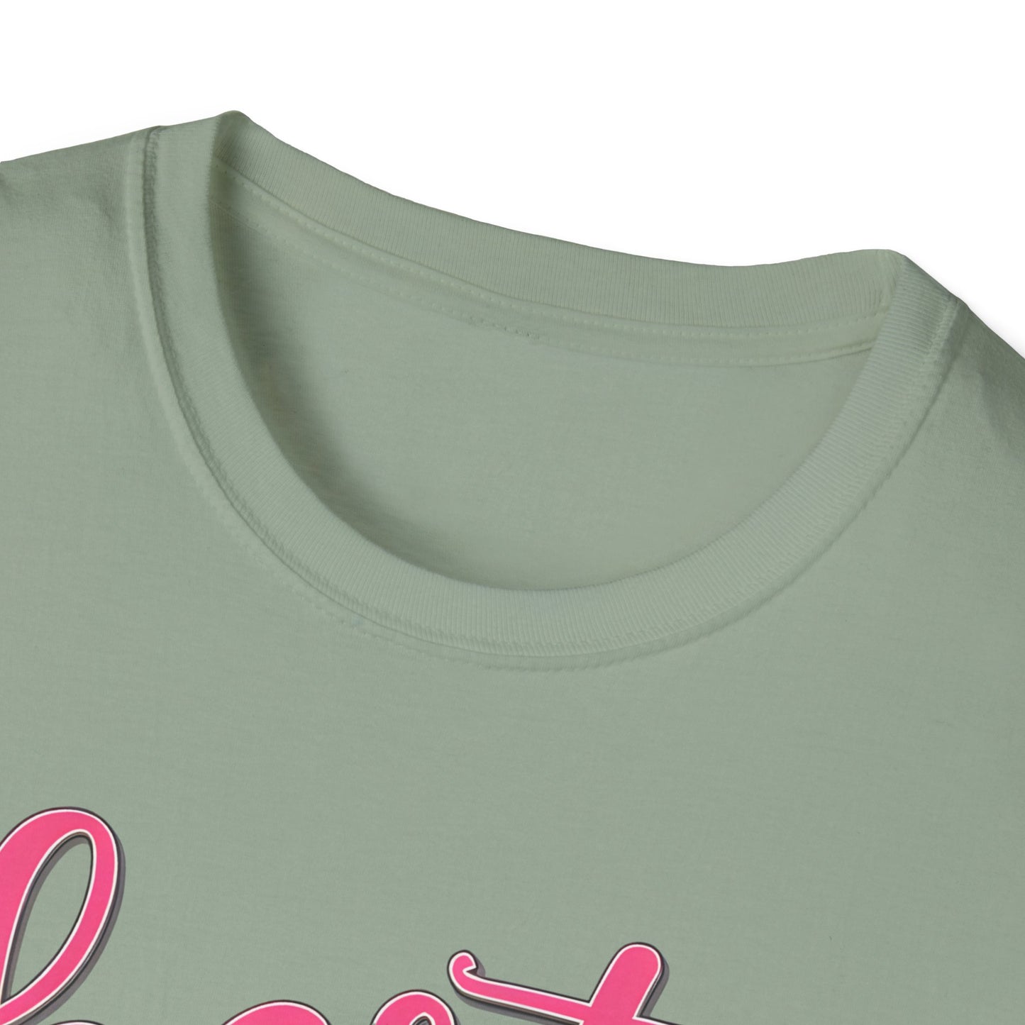 Best Mom Ever Unisex Softstyle T-Shirt | Cute Mother's Day Gift
