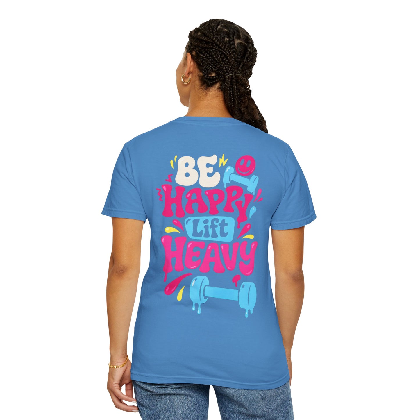 Be Happy Lift Heavy T-Shirt — Motivational Gym Tee with Colorful Retro Fitness Design