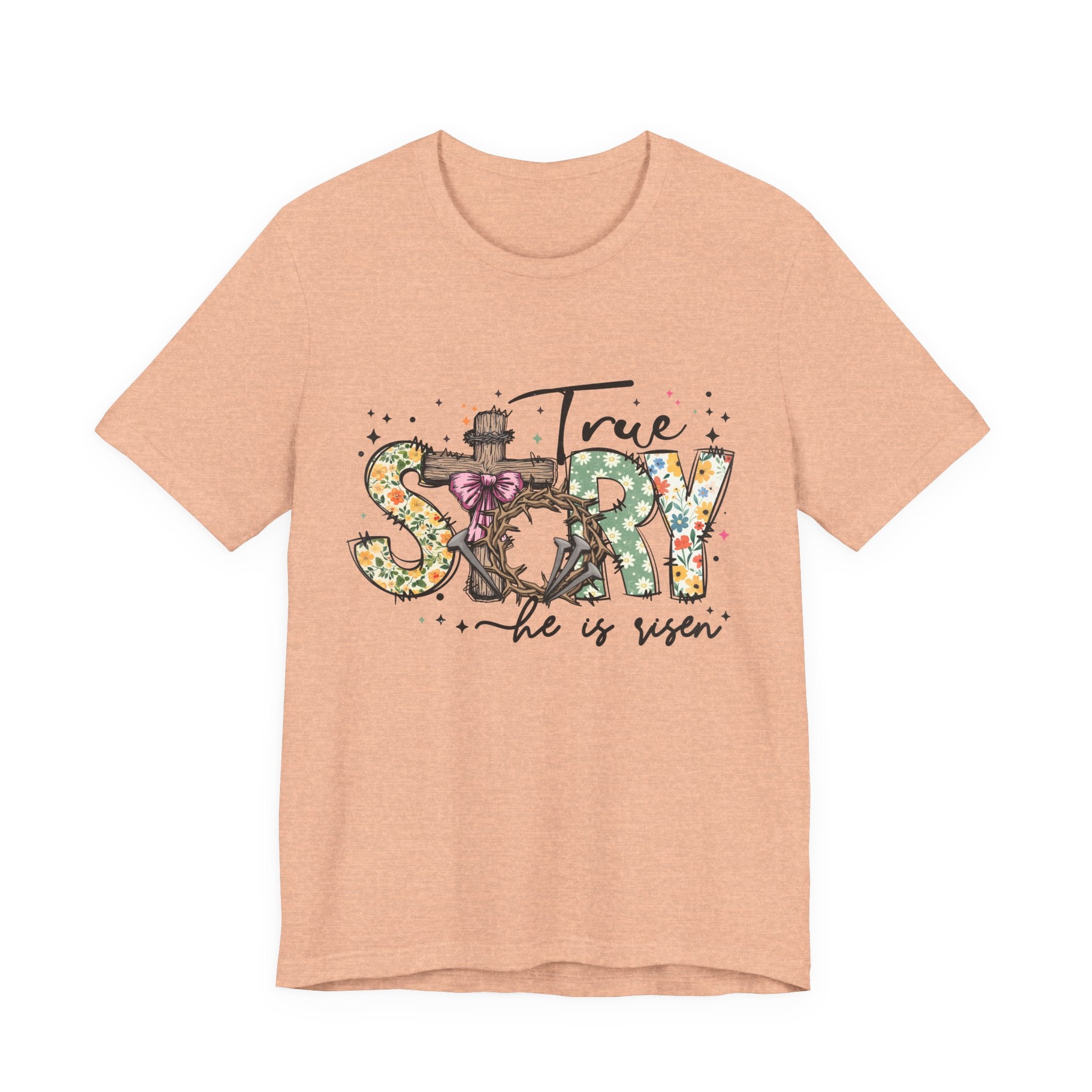 Easter 'True Story He is Risen' Floral T‑Shirt