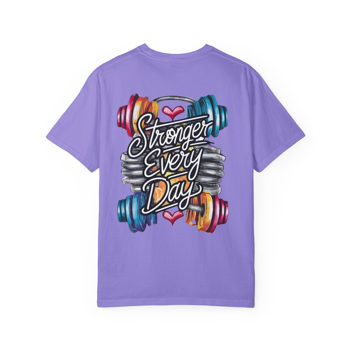 Stronger Every Day T-Shirt