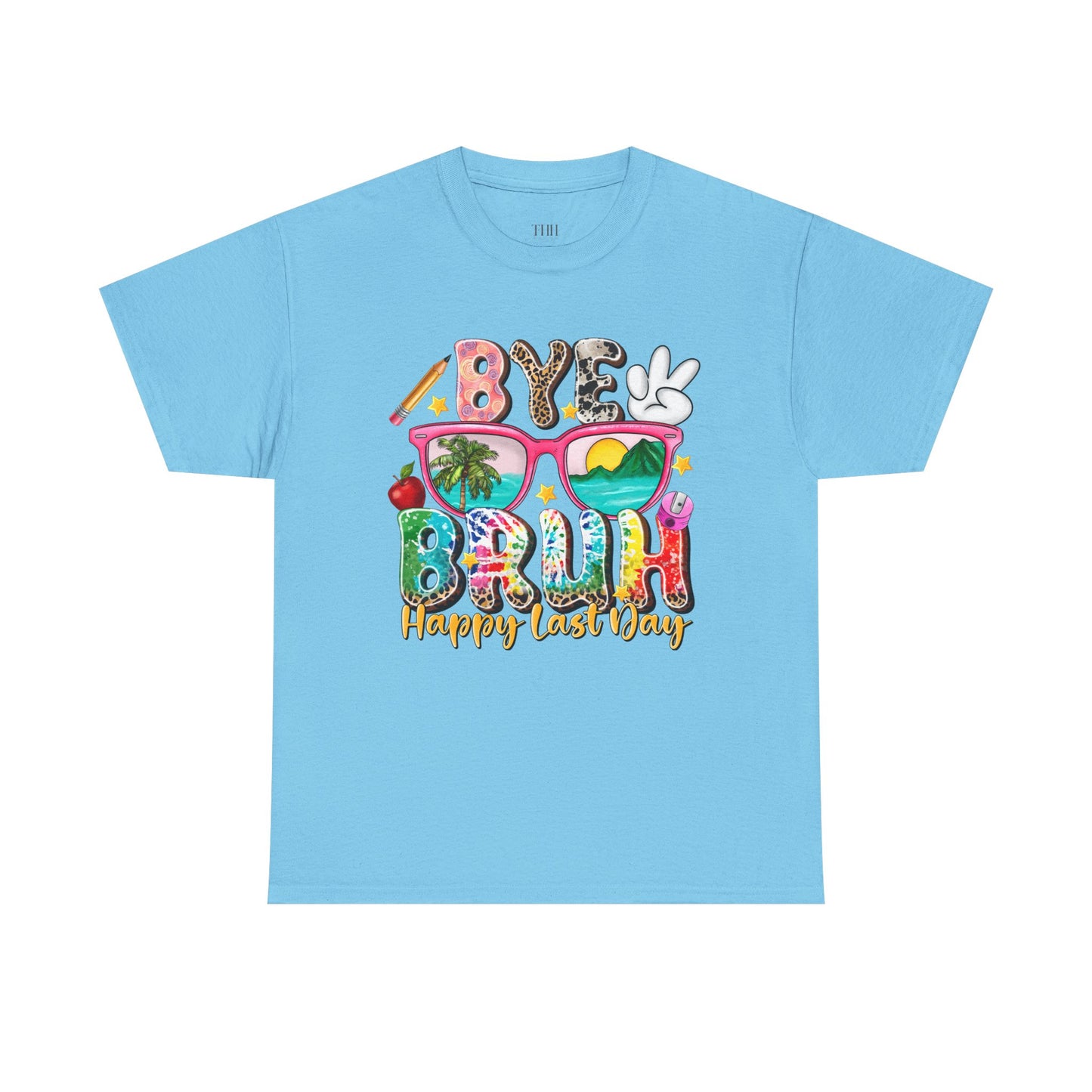 Bye Beach T-Shirt — Happy Last Day Vacation Tee