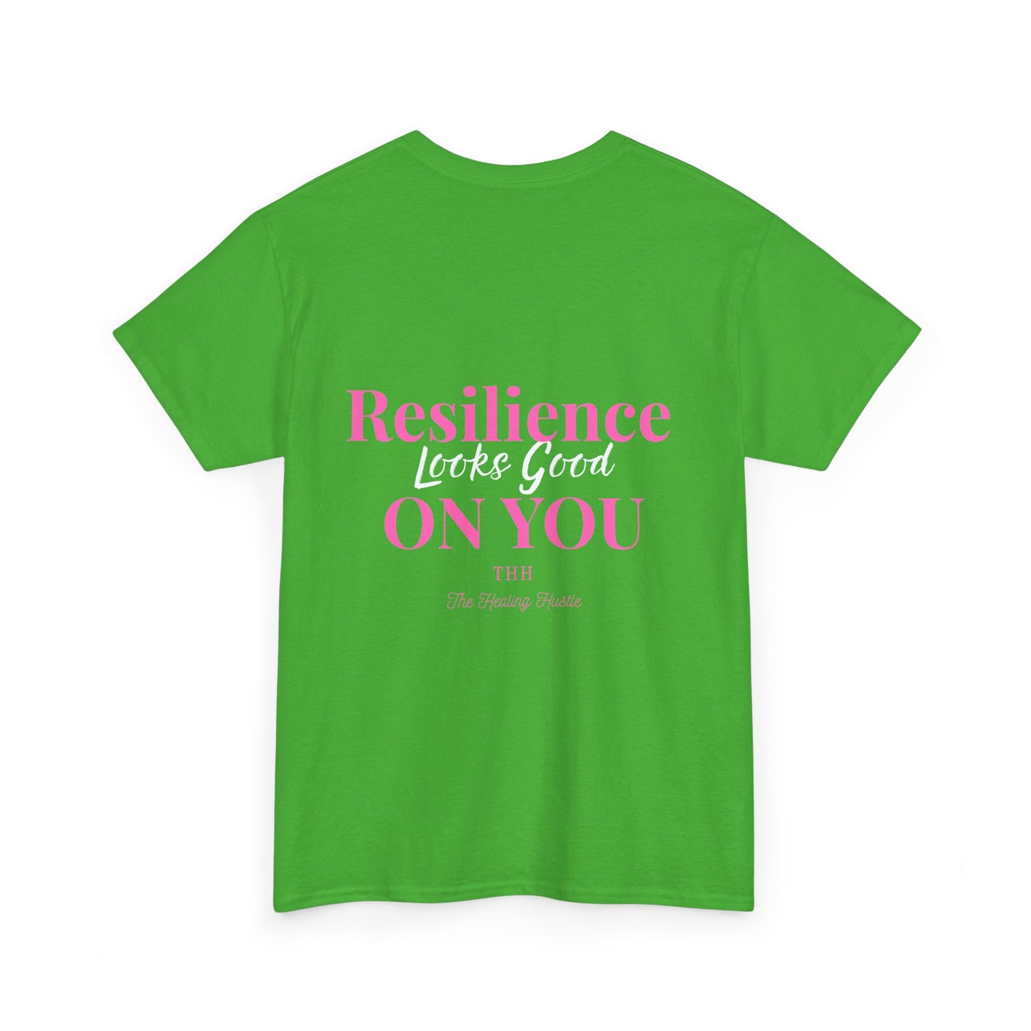 Resilience Looks Good On You Inspirational Tee
