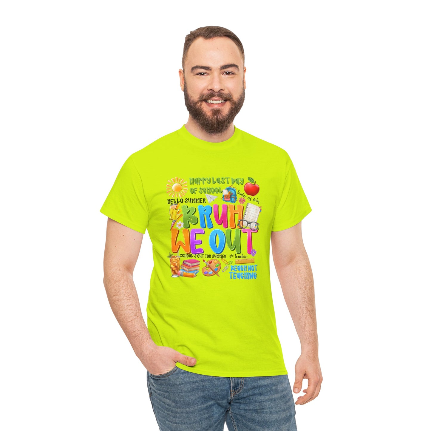 Bruh  We Out Tee — Funny School Teacher Shirt