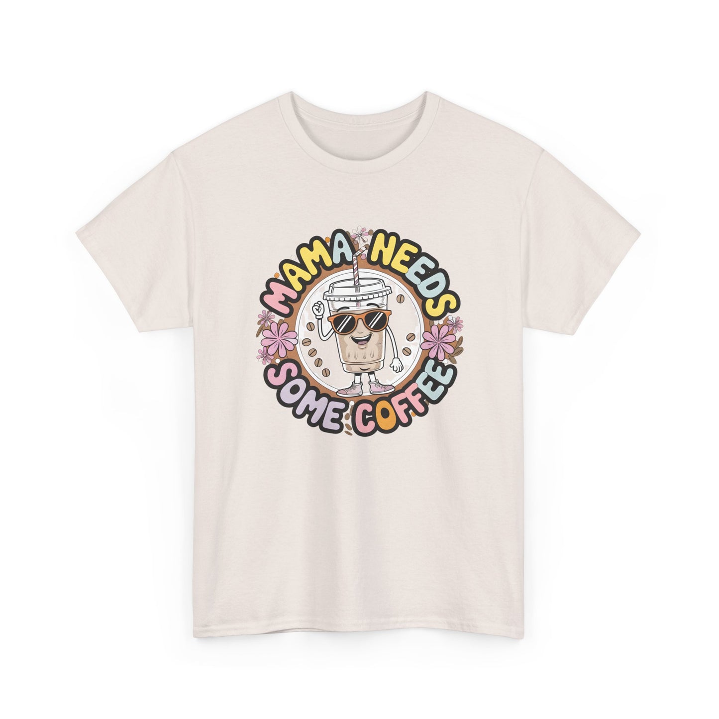 Mama Needs Some Coffee T-Shirt – Cute Coffee Mom Graphic Tee