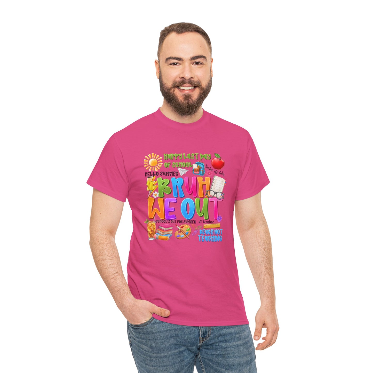 Bruh  We Out Tee — Funny School Teacher Shirt