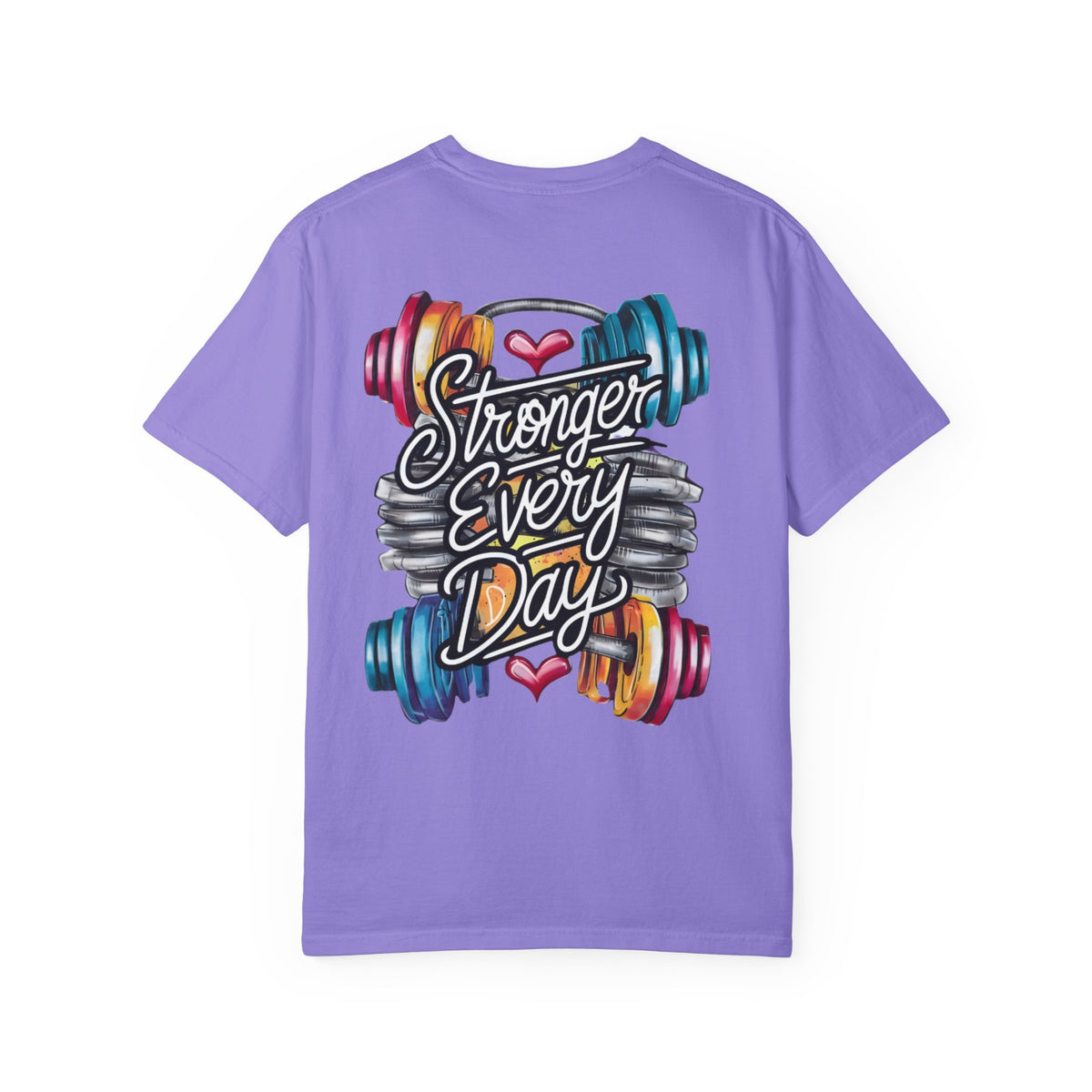 Stronger Every Day T-Shirt