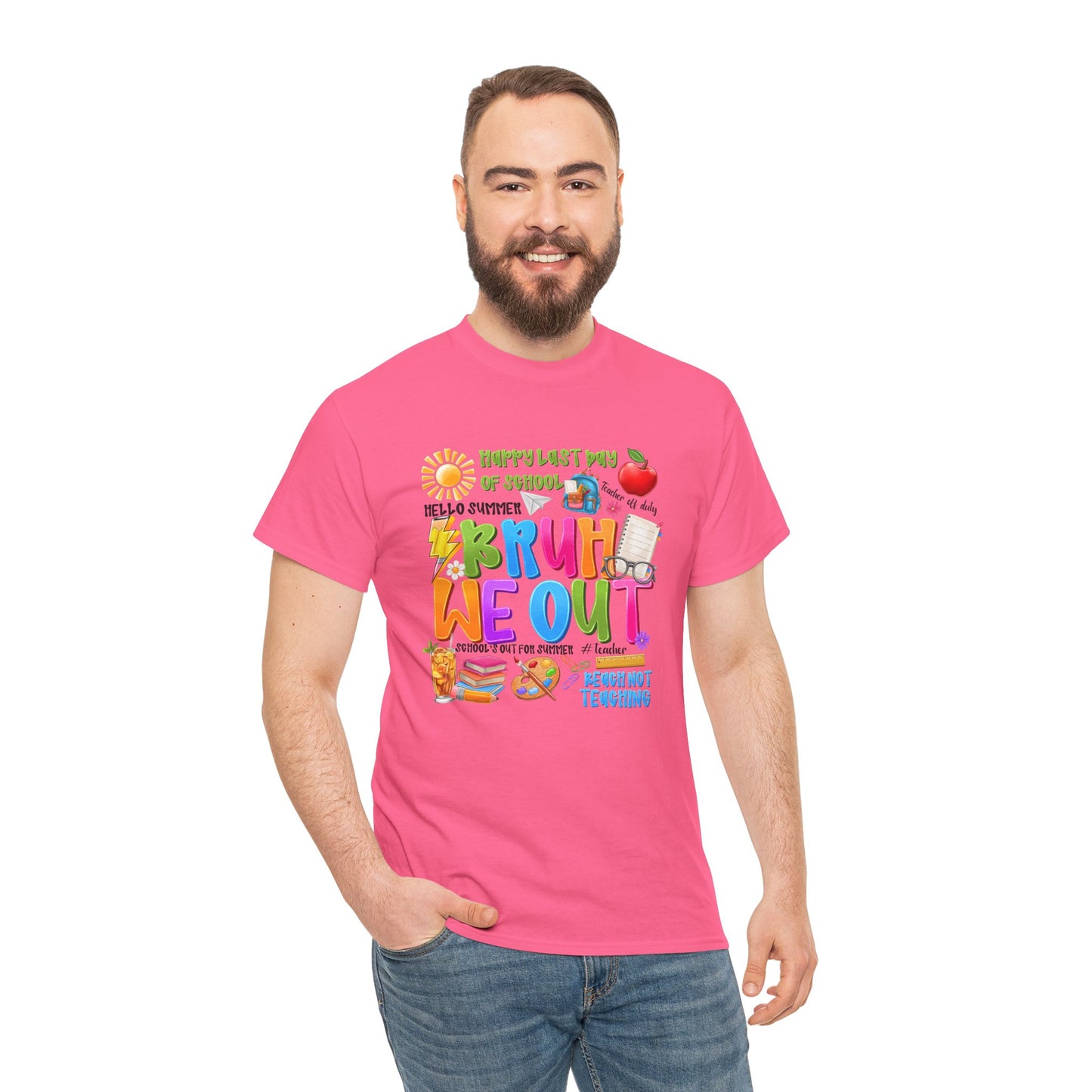 Bruh  We Out Tee — Funny School Teacher Shirt