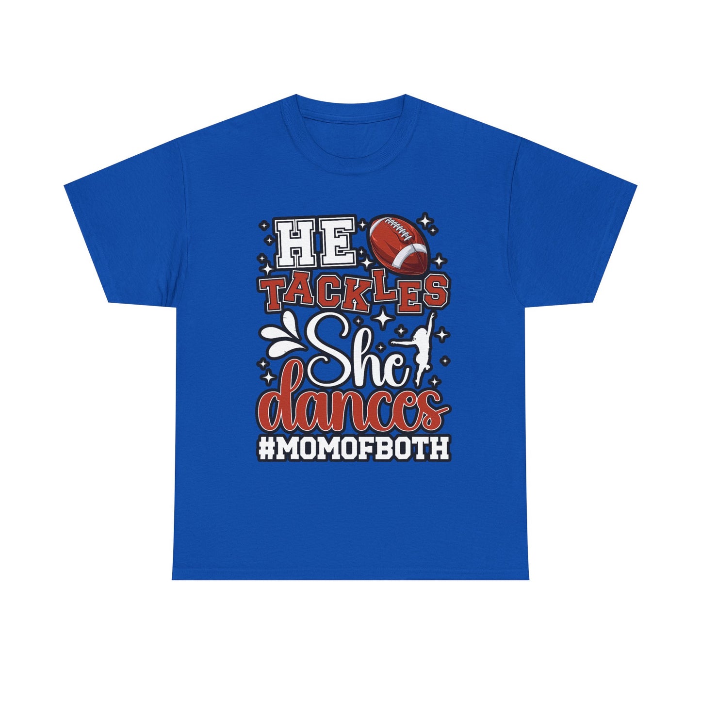 Mom of Both Football & Dance T-Shirt – "He Tackles, She Dances" #MOMOFBOTH