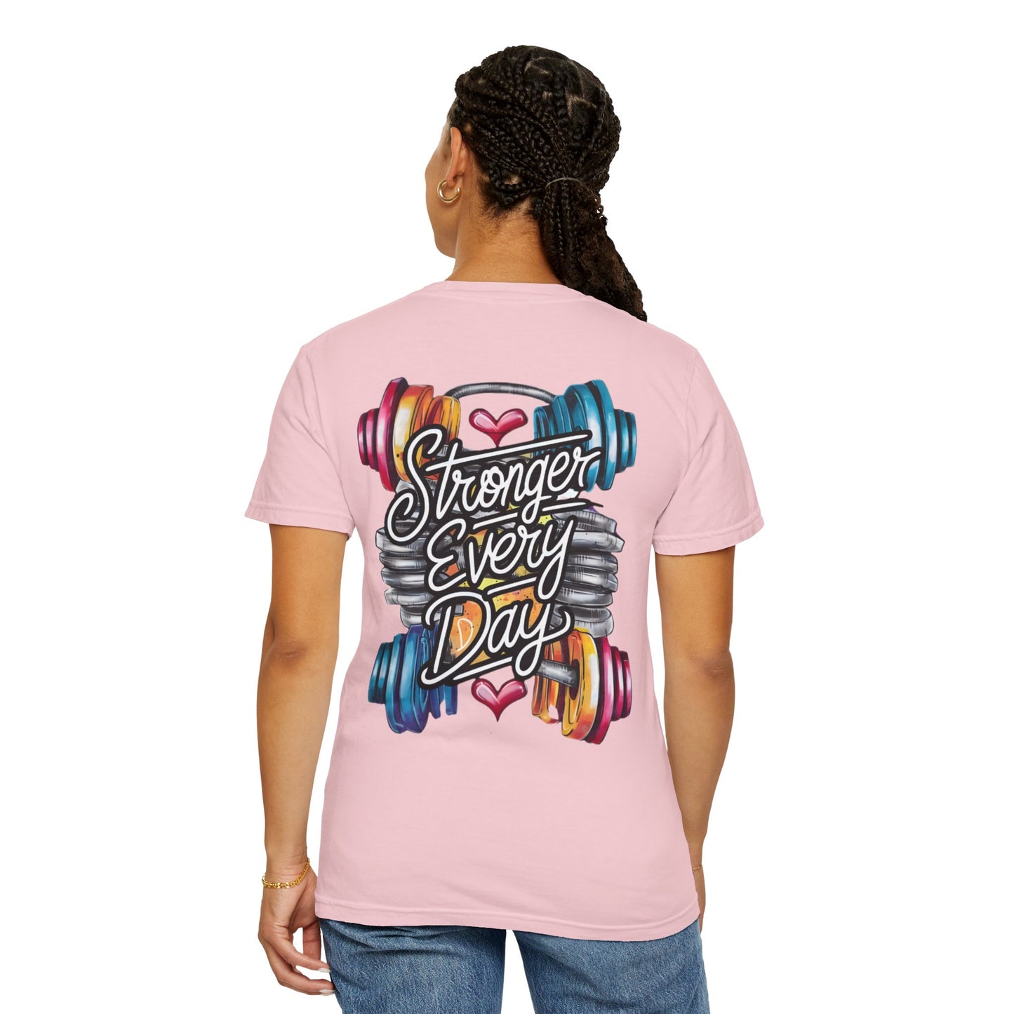 Stronger Every Day T-Shirt