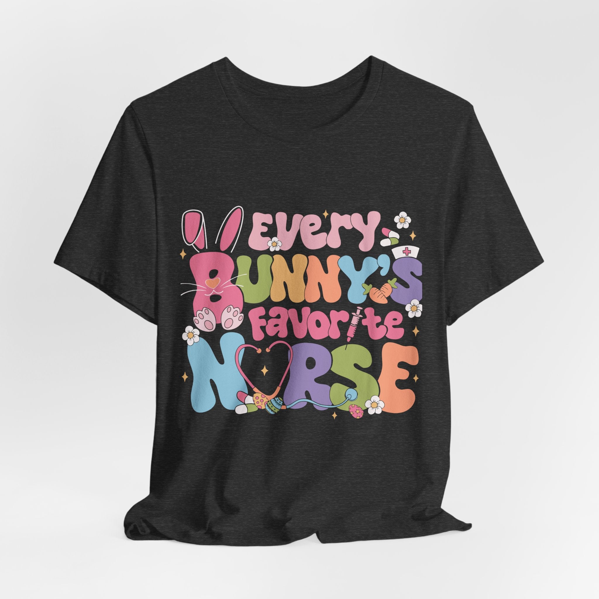 Nurse Tee — "Every Bunny's Favorite Nurse" Pastel Easter Nursing T-Shirt