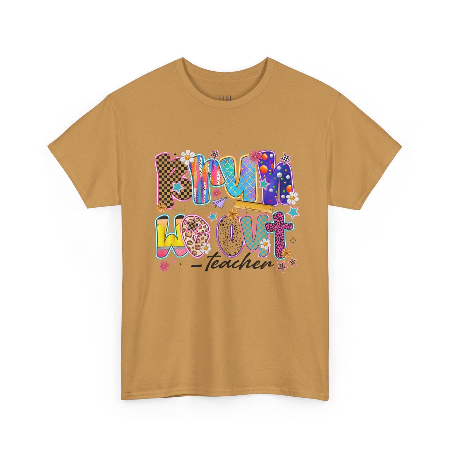 Teacher T-Shirt — 'We out Bruh' Colorful Playful Graphic Tee for Educators