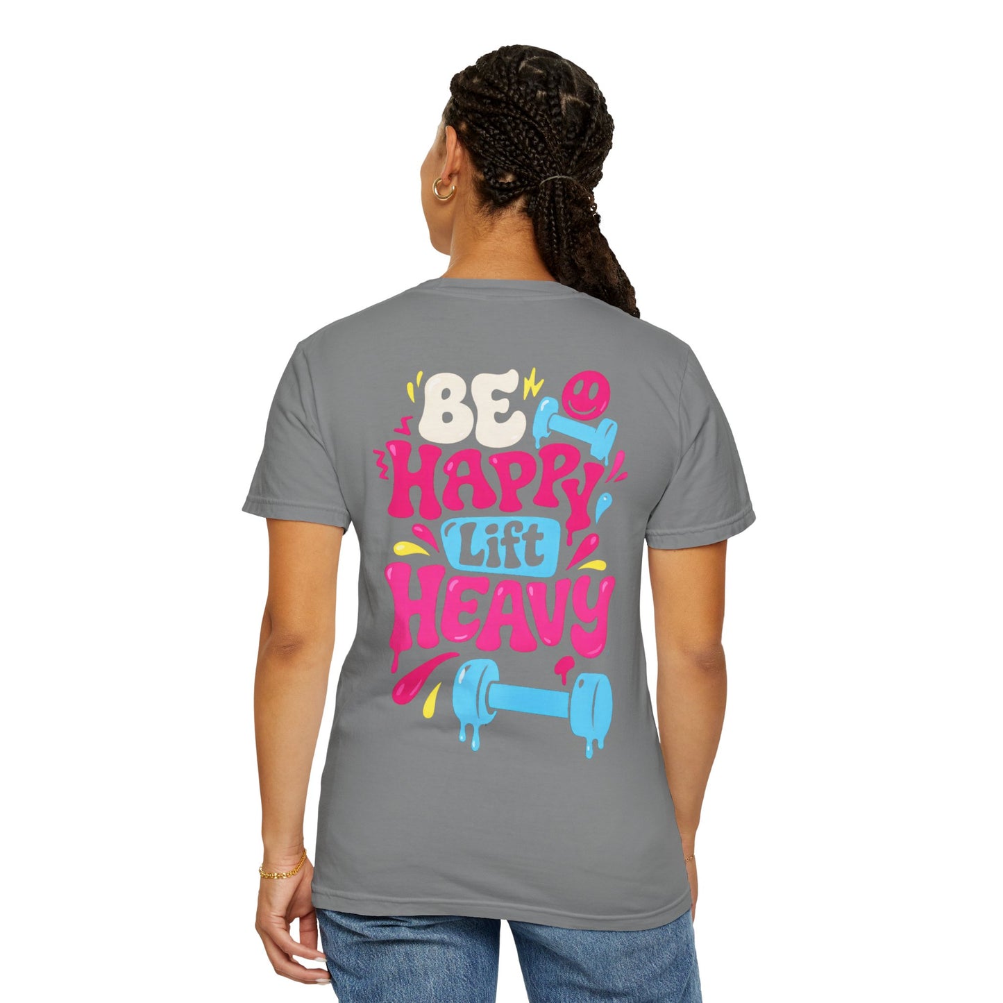 Be Happy Lift Heavy T-Shirt — Motivational Gym Tee with Colorful Retro Fitness Design