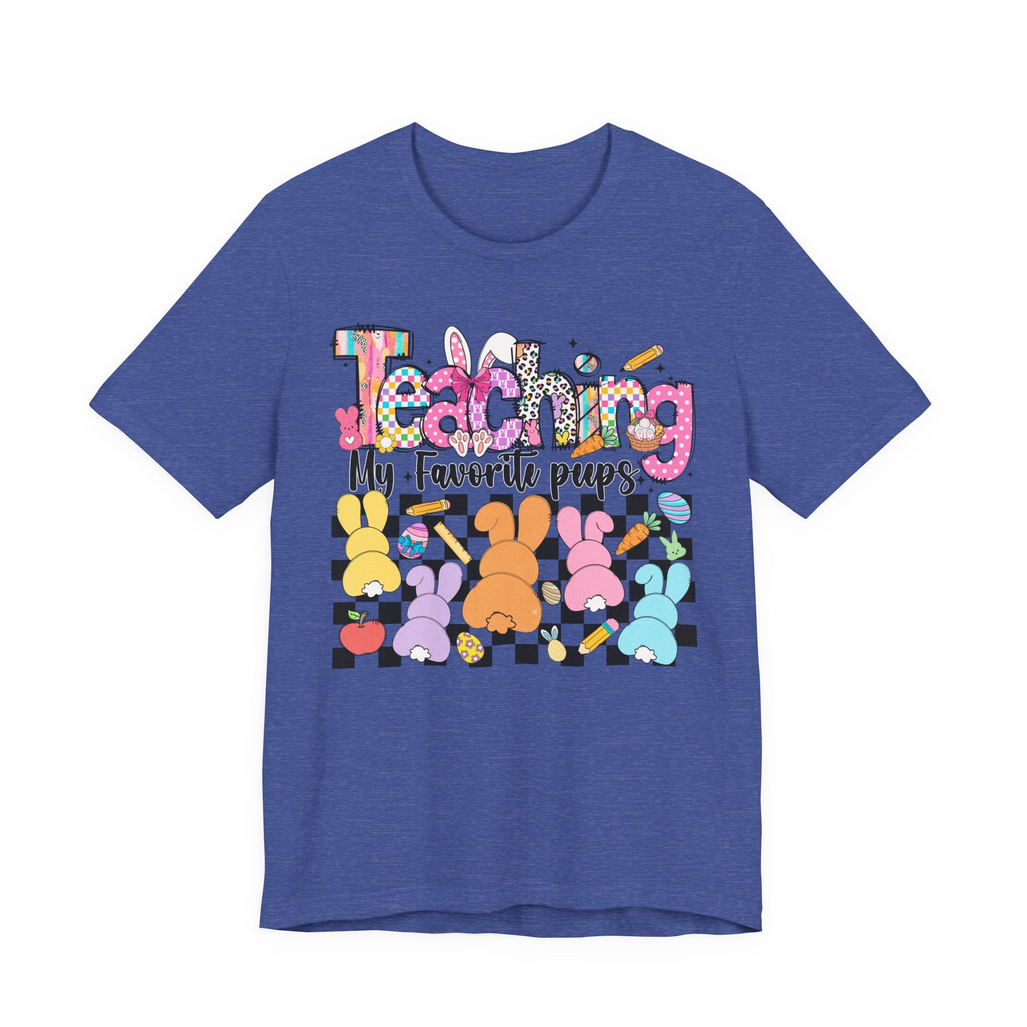Teaching my Favorite Peeps T-Shirt — Colorful Bunny Tail Hunt Tee