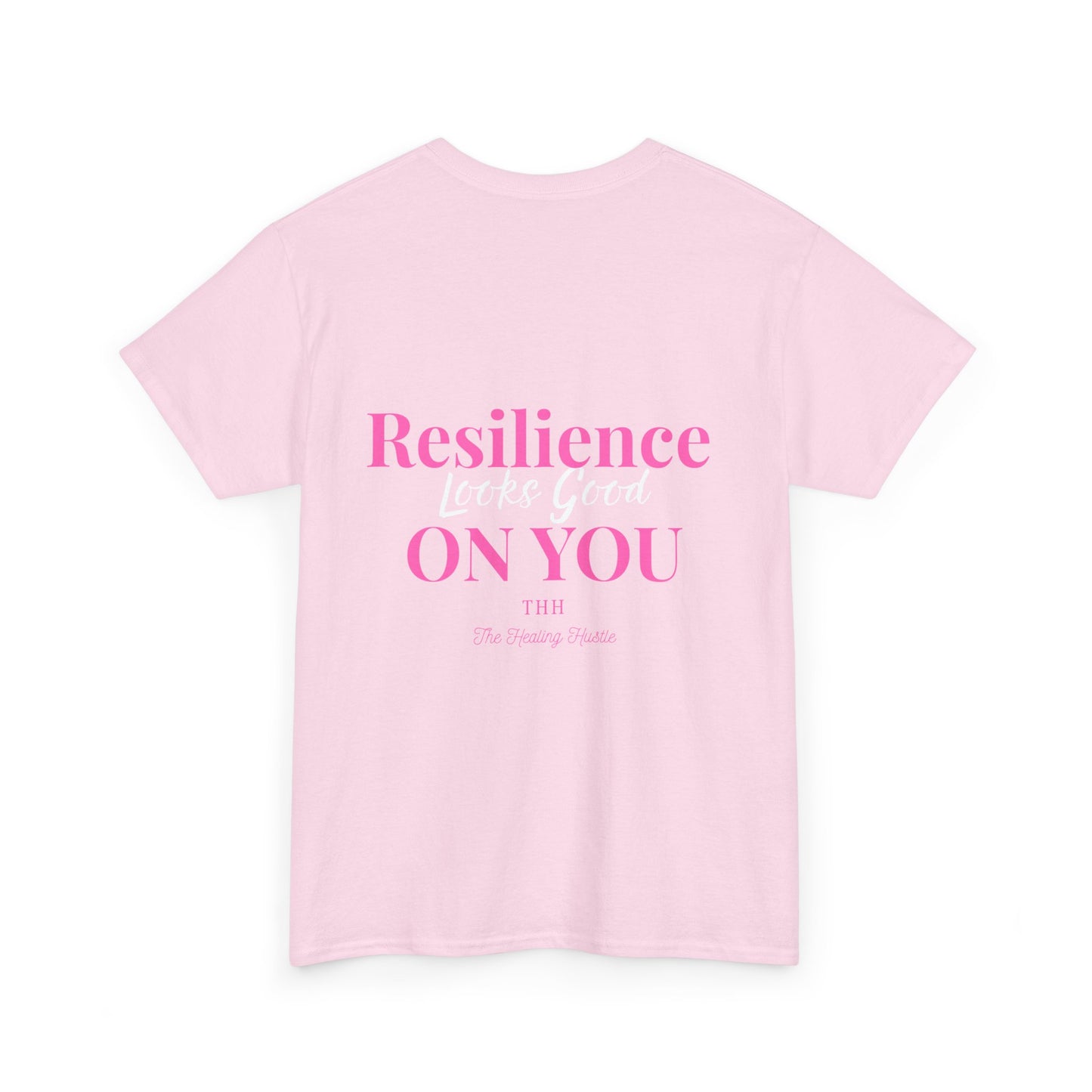 Resilience Looks Good On You Inspirational Tee