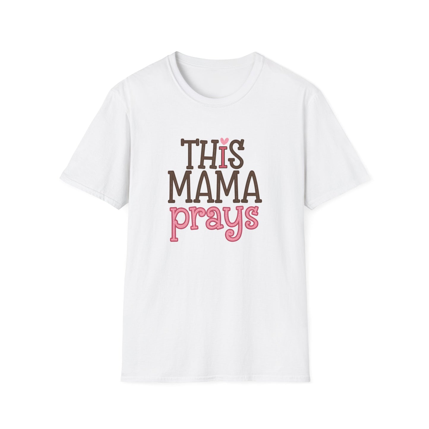 This Mama Prays T-Shirt — Christian Mom Faith Tee