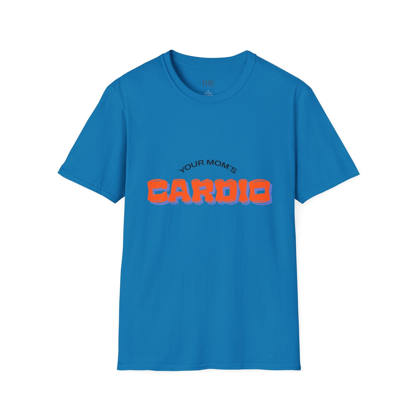 T‑Shirt — "Your Mom's Cardio" Funny Gym Tee
