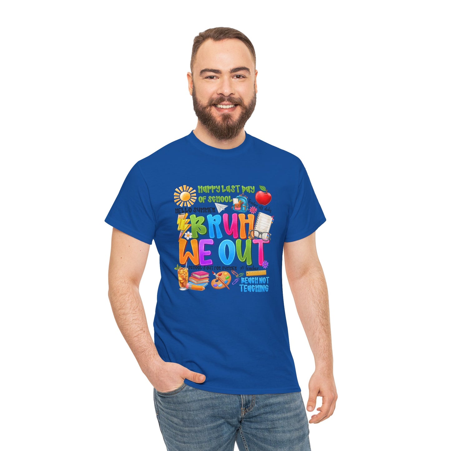 Bruh  We Out Tee — Funny School Teacher Shirt