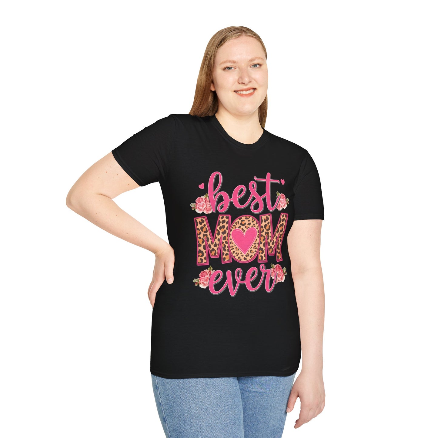 Best Mom Ever Unisex Softstyle T-Shirt | Cute Mother's Day Gift