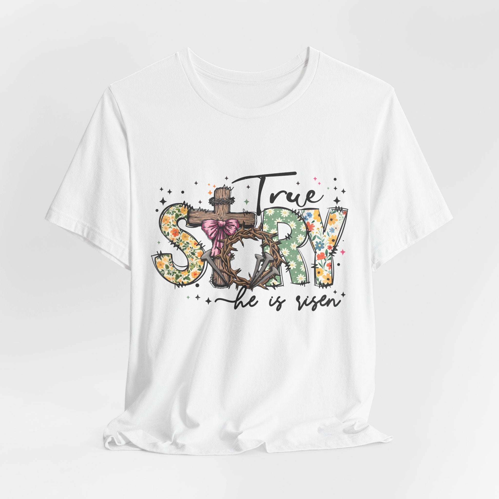 Easter 'True Story He is Risen' Floral T‑Shirt