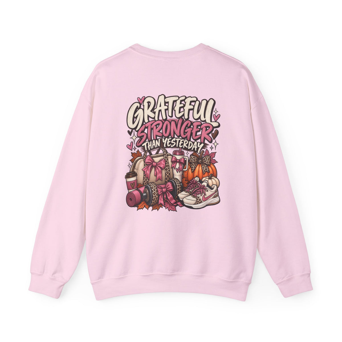 Crewneck Sweatshirt — Grateful Stronger Than Yesterday Graphic (Wellness, Recovery & Gratitude)