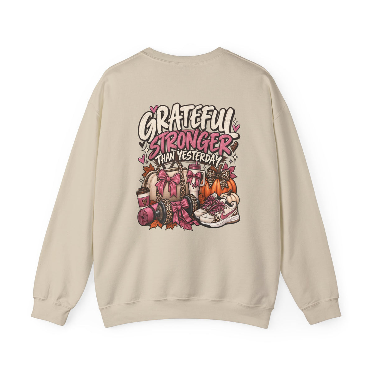 Crewneck Sweatshirt — Grateful Stronger Than Yesterday Graphic (Wellness, Recovery & Gratitude)